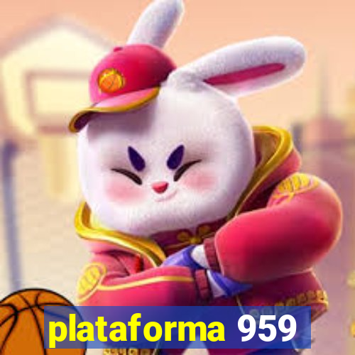 plataforma 959